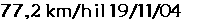 77,2 km/h il 19/11/04